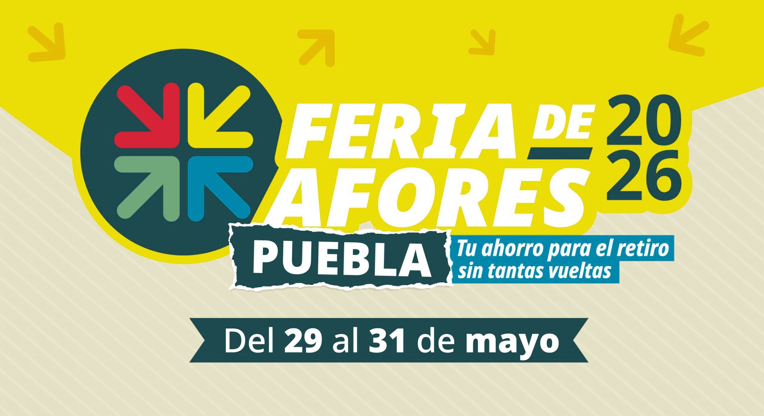Feria de Afores 2026 en Puebla: Todo lo que necesitas saber