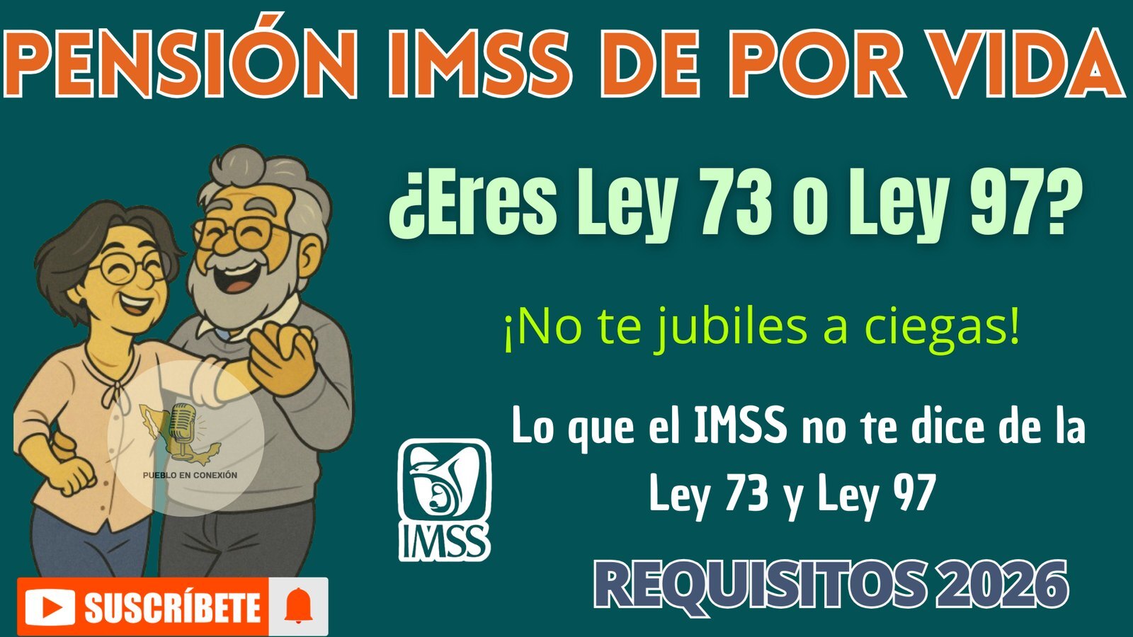 Pensión IMSS de 25,000 pesos en 2026: Lo que debes saber